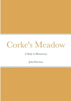 Corke's Meadow 1678071838 Book Cover