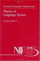 Theory of Language Syntax: Categorial Approach (Nijhoff International Philosophy Series) 9401737479 Book Cover