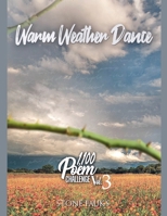 Warm Weather Dance (1100 Poem Challenge) B0GVSBKZFL Book Cover