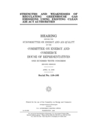 Strengths and weaknesses of regulating greenhouse gas emissions using existing Clean Air Act authorities 1700785400 Book Cover