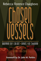 Chosen Vessels: Women of Color, Keys to Change 0830823808 Book Cover