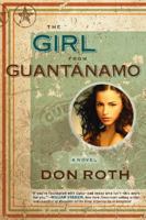 The Girl from Guantanamo 159079429X Book Cover
