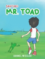 Saving Mr. Toad 1649795297 Book Cover