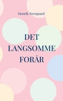 Det langsomme forår: 15 noveller om ældre ægtepar (Danish Edition) 8743056725 Book Cover