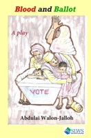 Blood and Ballot 1687220441 Book Cover