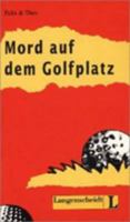 Mord auf dem Golfplatz 3468496907 Book Cover