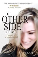 The Other Side of Me - memoir of a bipolar mind 1366604504 Book Cover