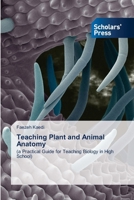 Teaching Plant and Animal Anatomy 6206774457 Book Cover