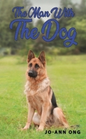 The Man with the Dog 103588142X Book Cover