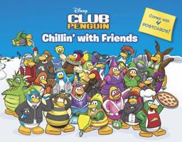 Chillin' with Friends (Disney Club Penguin) 044845095X Book Cover