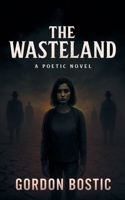 The Wasteland B0G6QGRK16 Book Cover