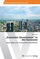 Economic Governance" in Der Eurozone 3639496353 Book Cover