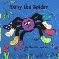 Daisy the Spider 1530865913 Book Cover