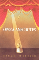 Opera Anecdotes (Oxford Paperbacks) 0195056612 Book Cover