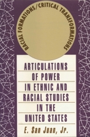 Racial Formations/Critical Transformations: Articulations of Power in Ethnic and Racial Studies in the United States 0391038583 Book Cover