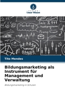 Bildungsmarketing als Instrument für Management und Verwaltung 6209118925 Book Cover