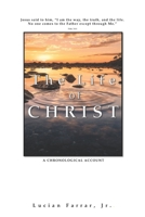 The Life of Christ 1943245649 Book Cover