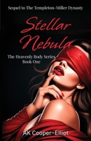 The Heavenly Body Series – Book One – Stellar Nebula 1805882090 Book Cover