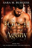 Touch of Agony 1737351439 Book Cover
