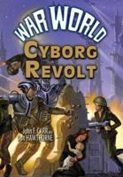 War World: Cyborg Revolt 0937912514 Book Cover