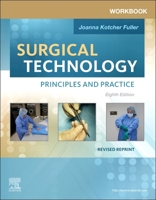 Workbook for Surgical Technology Revised Reprint: Principles and Practice 0323935338 Book Cover