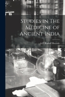 Studies in The Medicine of Ancient India 101766725X Book Cover