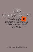 No Memorial 0850520746 Book Cover