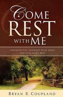 Come Rest With Me 1607913682 Book Cover