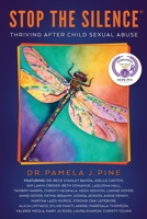 Stop the Silence: Thriving After Child Sexual Abuse 1954047975 Book Cover