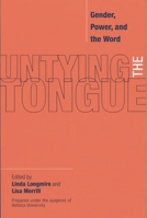 Untying the Tongue: Gender, Power, and the Word 0275973158 Book Cover