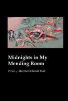 Midnights in My Mending Room 1625492561 Book Cover