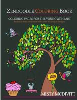 Zendoodle Coloring Pages: For the Young at Heart 1532727224 Book Cover