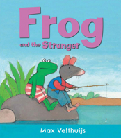 Frog and the Stranger 0688132677 Book Cover