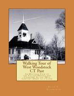 Walking Tour of West Woodstock CT Past 1546983090 Book Cover