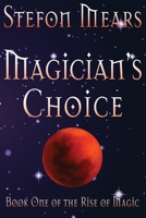 Magician's Choice 1948490986 Book Cover