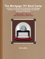 The Mortgage 101 Boot Camp 1304768384 Book Cover