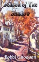 Season of the Shadow 0759627673 Book Cover
