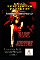 Dark Justice 1943457409 Book Cover