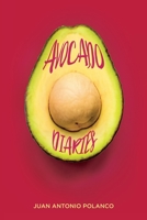 Avocado Diaries 166419908X Book Cover