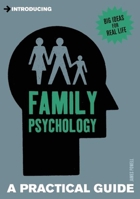 Introducing Family Psychology: A Practical Guide 184831518X Book Cover