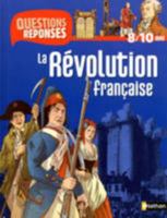 N14 - LA REVOLUTION FRANCAISE - QUESTIONS/REPONSES8/10 ANS 2092539469 Book Cover