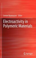 Electroactivity in Polymeric Materials 1461408776 Book Cover