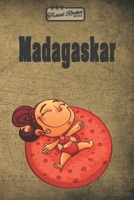 TRAVEL ROCKET Books Madagaskar: Reiseplaner | Reisejournal für deine Reiseerinnerungen. Mit Reisezitaten, Reisedaten, Packliste, To-Do-Liste, ... Erlebnisse und Momente. (German Edition) 1655965166 Book Cover