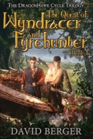 The Quest of Wyndracer and Fyrehunter: Book 1 0578328674 Book Cover