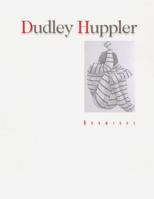 Dudley Huppler: Drawings (Elvehjem Museum of Art Catalogs) 0932900836 Book Cover