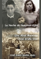 LA NOCHE DE NUESTROS OJOS: (Antología 1955-2020) (Spanish Edition) B0CR61RCT7 Book Cover