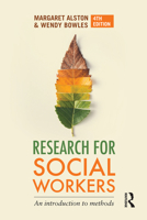 Research for Social Workers: An Introduction to Methods 0415307236 Book Cover