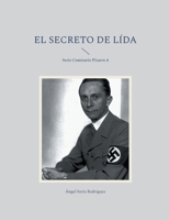 El secreto de Lída: Serie Comisario Pizarro 4 (Spanish Edition) 8410920808 Book Cover