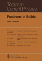 Positrons in Solids (Topics in current physics) 3642813186 Book Cover
