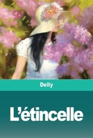 L'�tincelle 3967875369 Book Cover
